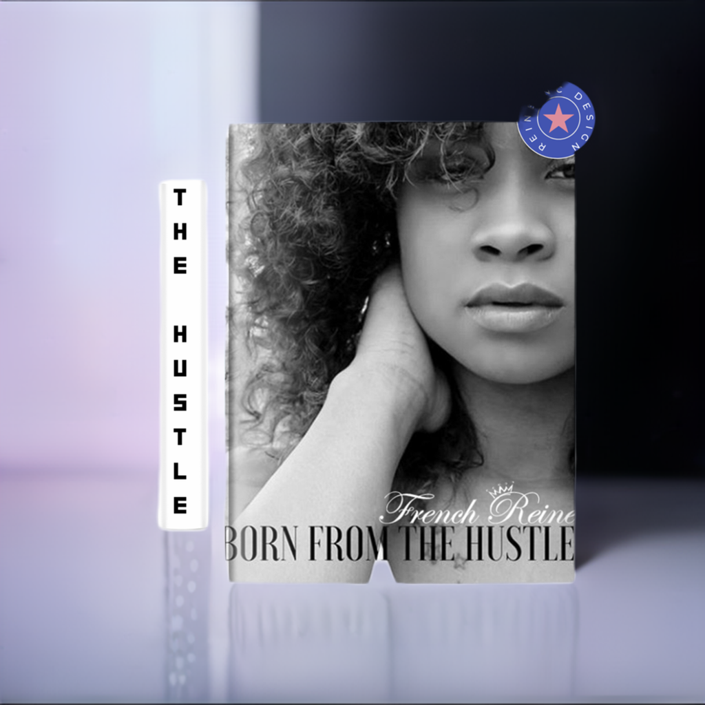 Born From The Hustle Autobiography (Paperback)